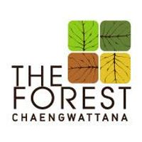 The Forest Chaengwattana