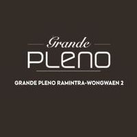 Grande Pleno Ramintra - Wongwaen 2